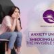 Anxiety Unpacked | Shedding Light on the Invisible Struggle