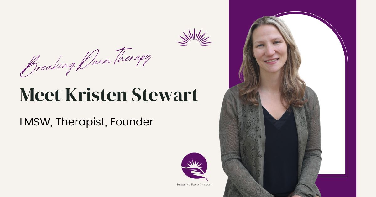Kristin Stewart, LMSW, Therapist, Founder
