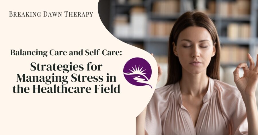 A Woman Sitting Straight Up With Her Eyes Closed and Her Pointer Finger and Thumb Connected Trying to Reduce Stress | Balancing Care and Self-Care: Strategies for Managing Stress in the Healthcare Field | Breaking Dawn Therapy