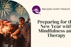 people celebrating the new year. preparing for the new year with mindfulness and therapy. breaking dawn therapy.
